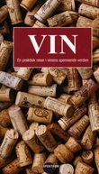 "Vin - en praktisk reise i vinens spennende verden" av Fiona Sims