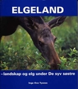 "Elgeland - landskap og elg under under De syv søstre" av Inge Ove Tysnes