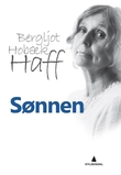 "Sønnen" av Bergljot Hobæk Haff