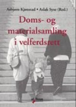 "Doms- og materialsamling i velferdsrett" av Asbjørn Kjønstad