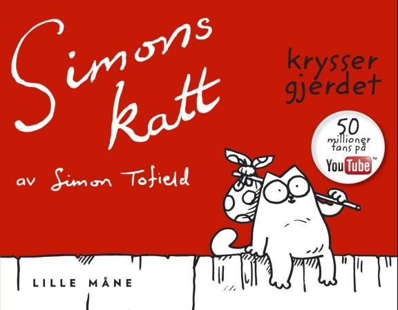 "Simons katt krysser gjerdet" av Simon Tofield