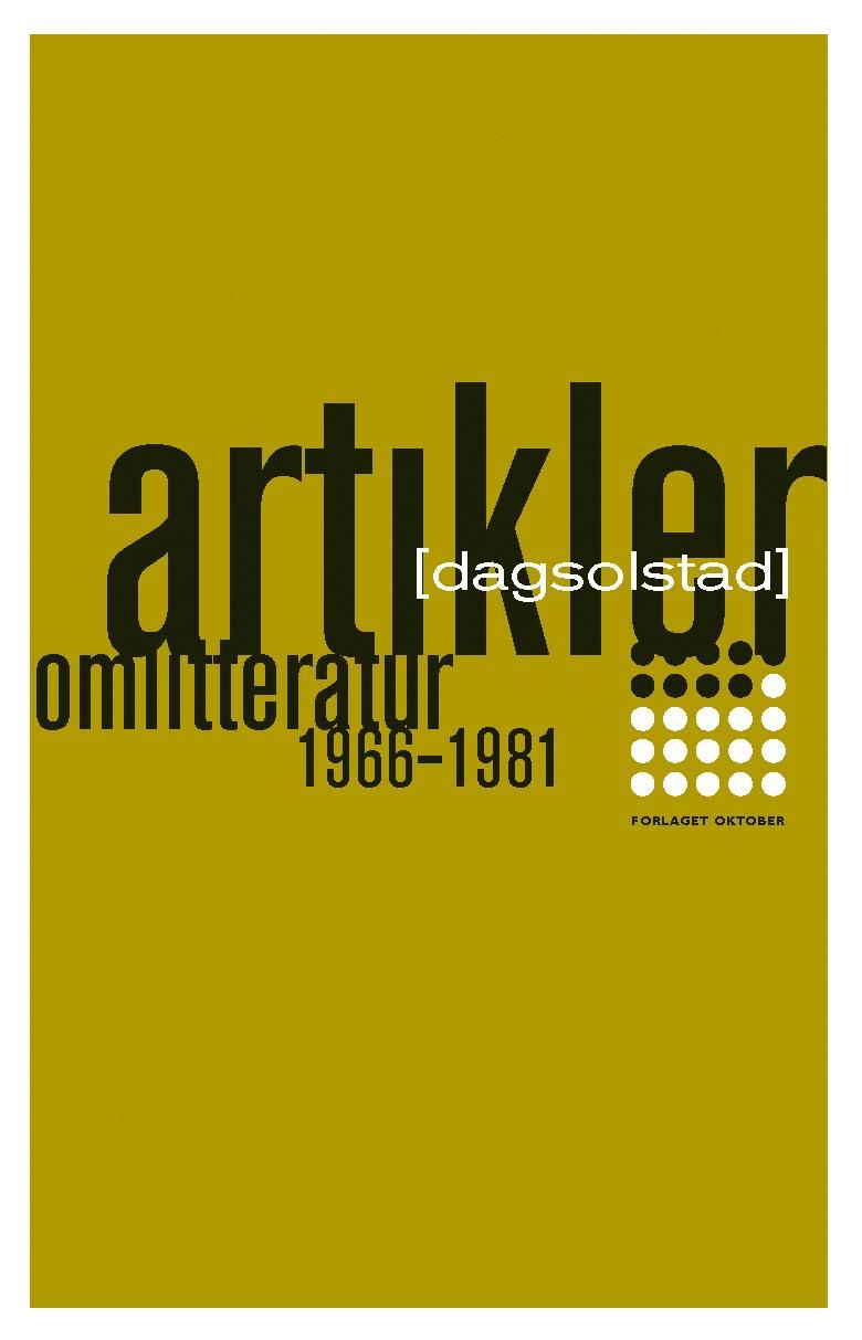"Artikler om litteratur 1966-1981" av Dag Solstad