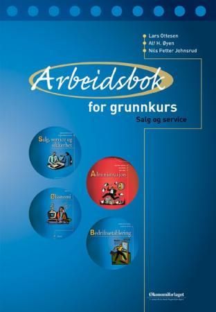 "Arbeidsbok for grunnkurs salg og service" av Lars Ottesen