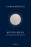 "Hvite hull" av Carlo Rovelli