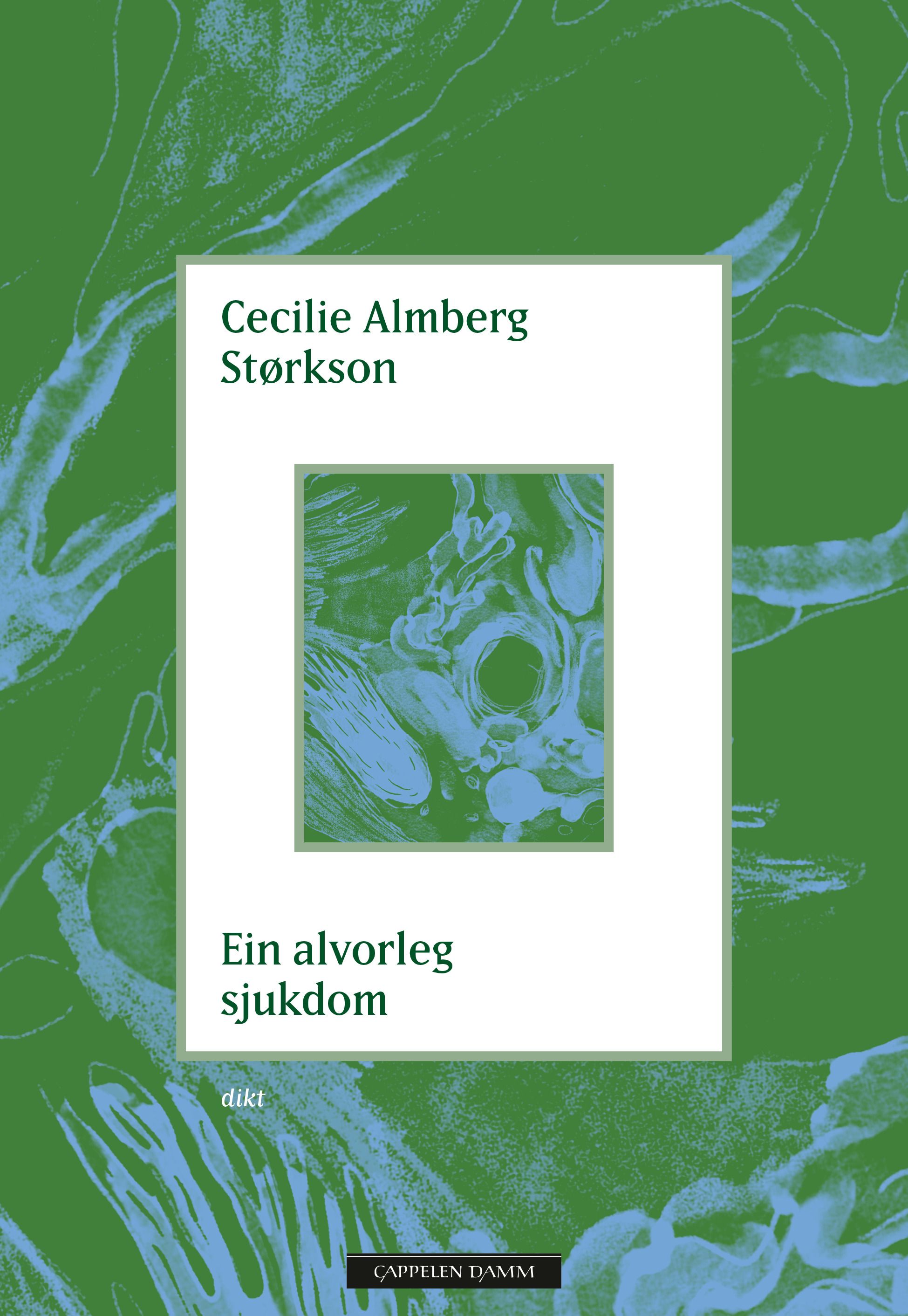 "Ein alvorleg sjukdom" av Cecilie Almberg St√∏rkson