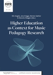 "Higher education as context for music pedagogy research" av Elin Angelo