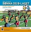 "B-laget lager b-film ; Samling i bånn" av Bjørn Sortland