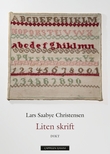 "Liten skrift" av Lars Saabye Christensen