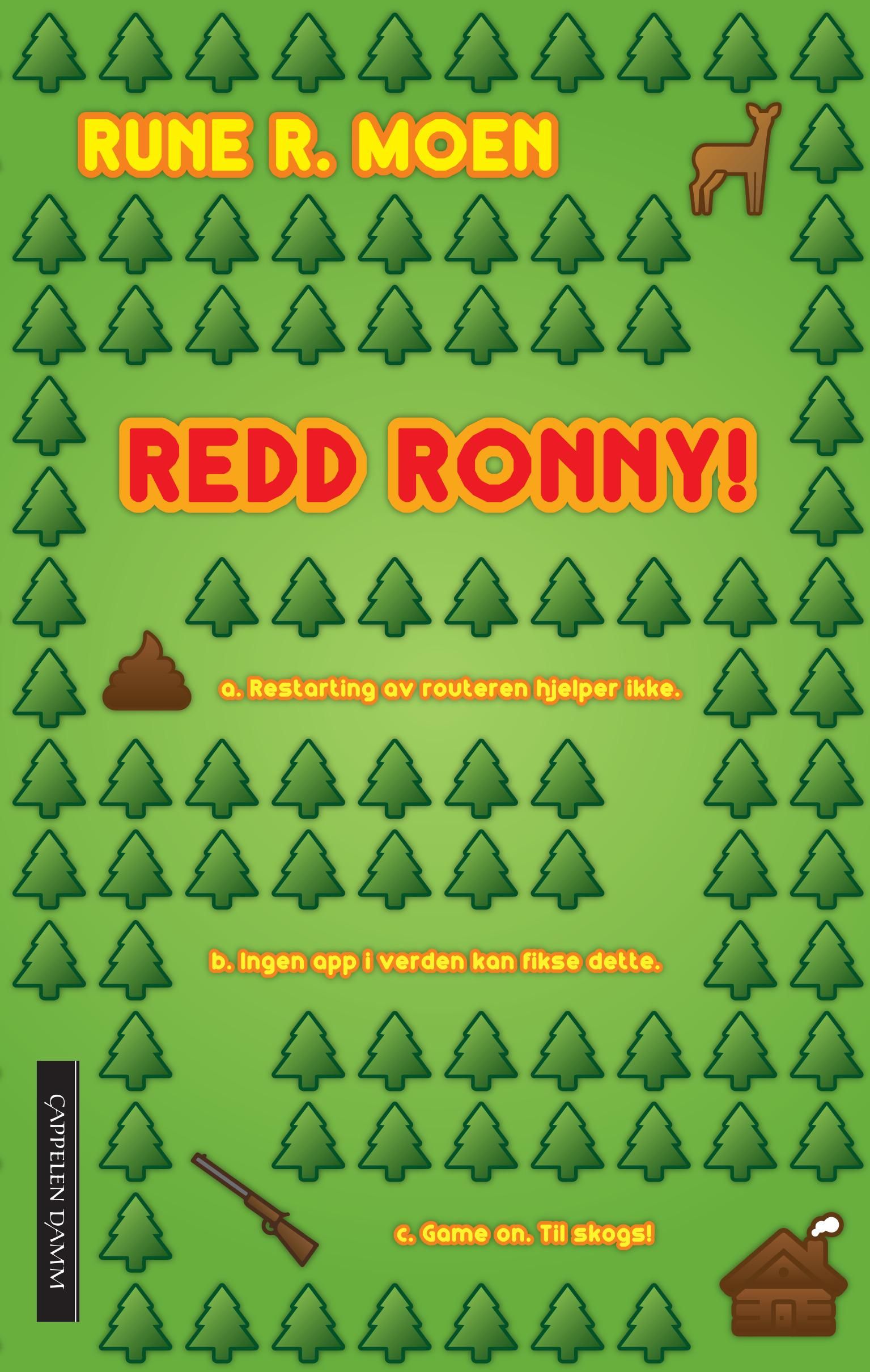 "Redd Ronny!" av Rune R. Moen