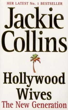 "Hollywood wives - the new generation" av Jackie Collins