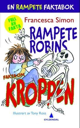 "Rampete Robins fakta om kroppen" av Francesca Simon