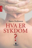 Omslagsbilde av Hva er sykdom?