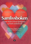 "Samlivsboken - gode r√•d for √• bevare kj√¶rligheten og hindre samlivsbrudd" av Howard Markman