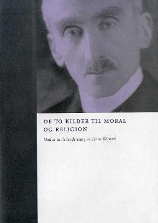 "De to kilder til moral og religion" av Henri Bergson