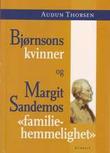 "Bjørnsons kvinner og Margit Sandemos familiehemmelighet" av Audun Thorsen