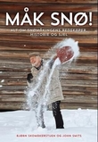 Omslagsbilde av Måk snø!