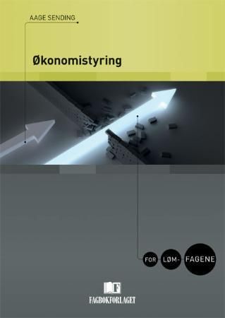 "Økonomistyring for LØM-fagene" av Aage Sending