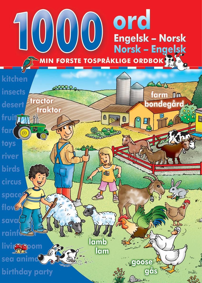 "1000 ord - engelsk-norsk, norsk-engelsk : min første tospråklige ordbok" av Celina Karine Myhra