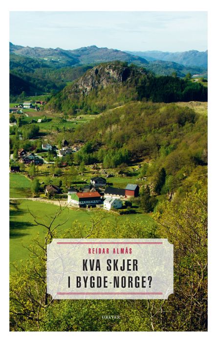 "Kva skjer i Bygde-Norge?" av Reidar Almås