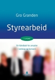 "Styrearbeid - en håndbok for ansatte i selskap og konsern" av Gro Granden