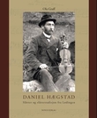 "Daniel Hægstad - slåtter og slåttetradisjon fra Lødingen" av Ola Graff