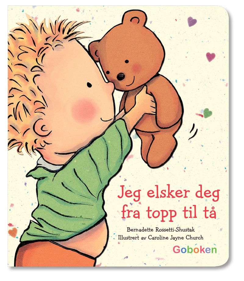 "Jeg elsker deg fra topp til tå" av Bernadette Rossetti-Shustak