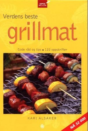 "Verdens beste grillmat" av Kari Alsaker
