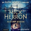 "Slough House" av Mick Herron