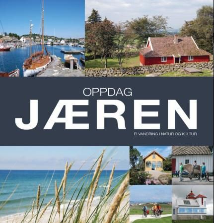 "Oppdag Jæren - ei vandring i natur og kultur" av Endre Lærdal