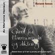 "Glimt fra Hamsuns liv og diktning" av Marianne Hamsun