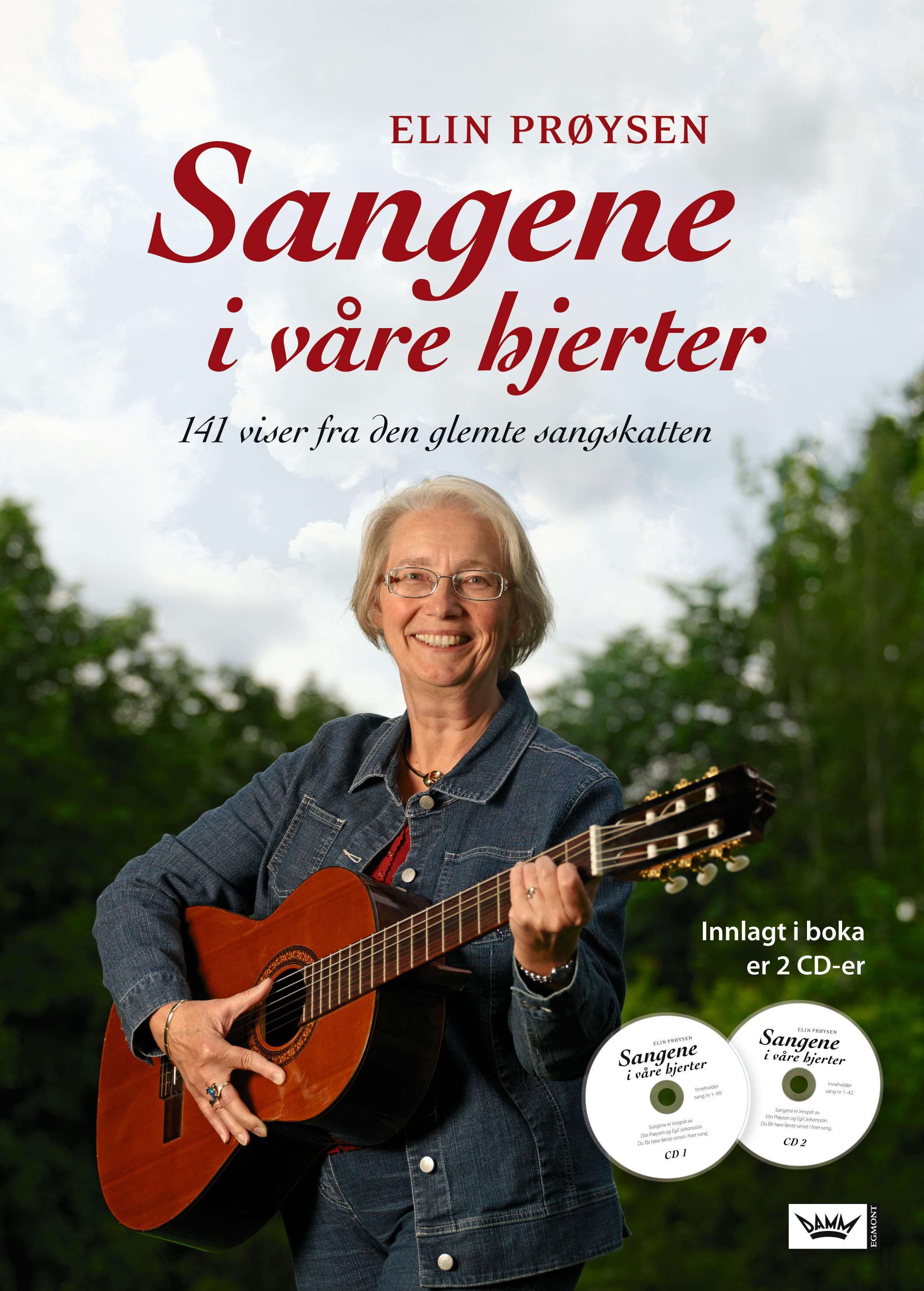 "Sangene i våre hjerter - 141 viser fra den glemte sangskatten" av Elin Prøysen