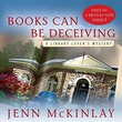 "Books can be deceiving - Library Lover's Mysteries, Book 1" av Jenn McKinlay