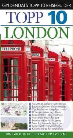 "London - topp 10 : din guide til de 10 beste opplevelsene" av Hege Høiby