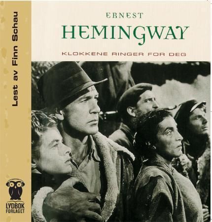 "Klokkene ringer for deg" av Ernest Hemingway