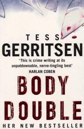 "Body double" av Tess Gerritsen
