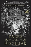 "Tales of the peculiar" av Ransom Riggs