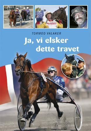 "Ja, vi elsker dette travet" av Tormod Valaker