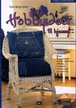 "Hobbyideer til hjemmet" av Tone Bergli Joner