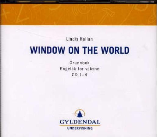 "Window on the world - grunnbok : engelsk for voksne : CD 1-4" av Lindis Hallan