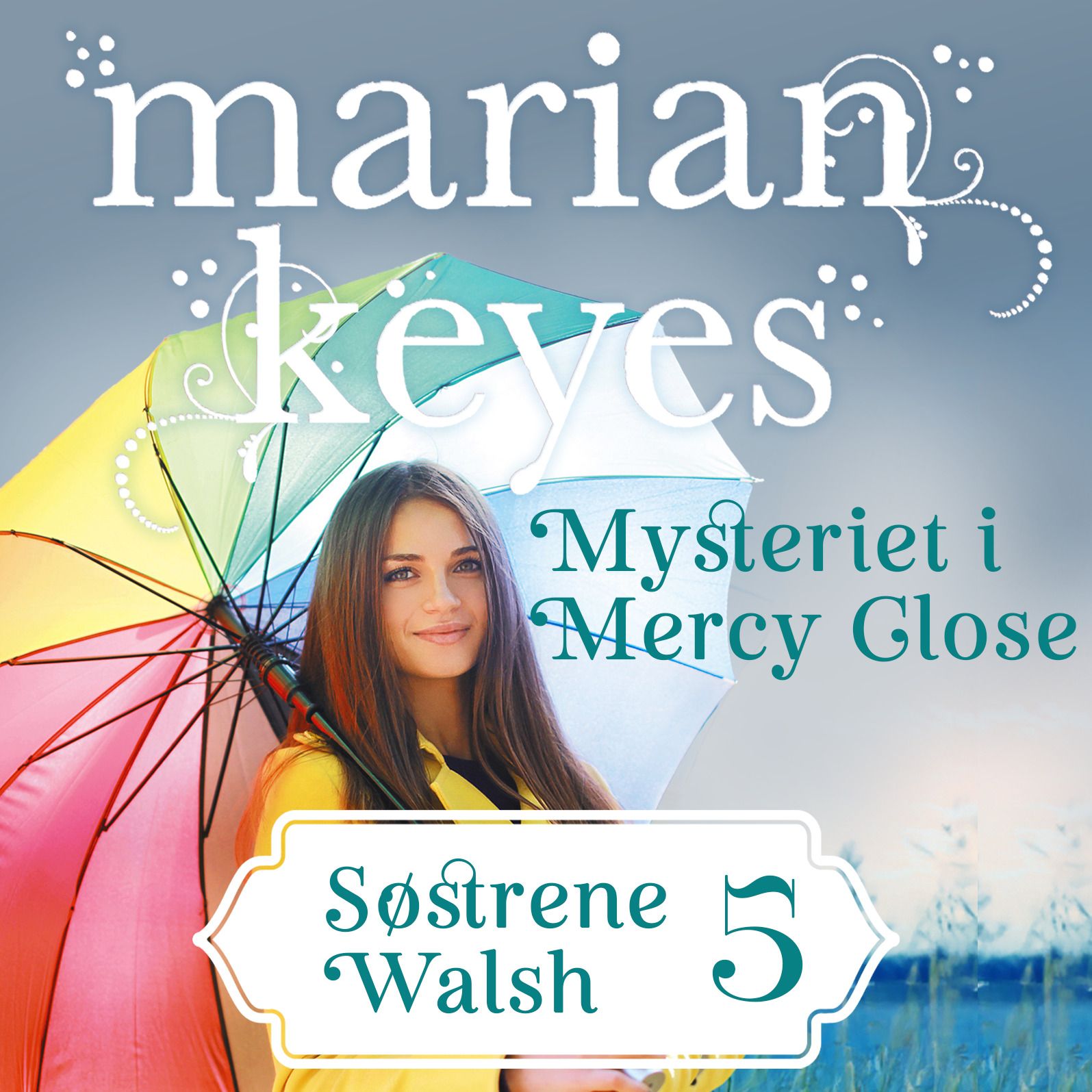"Mysteriet i Mercy Close" av Marian Keyes