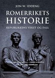 "Romerrikets historie - republikkens vekst og fall" av Jon W. Iddeng