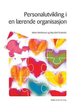 "Personalutvikling i en lærende organisasjon" av Mette Marthinsen