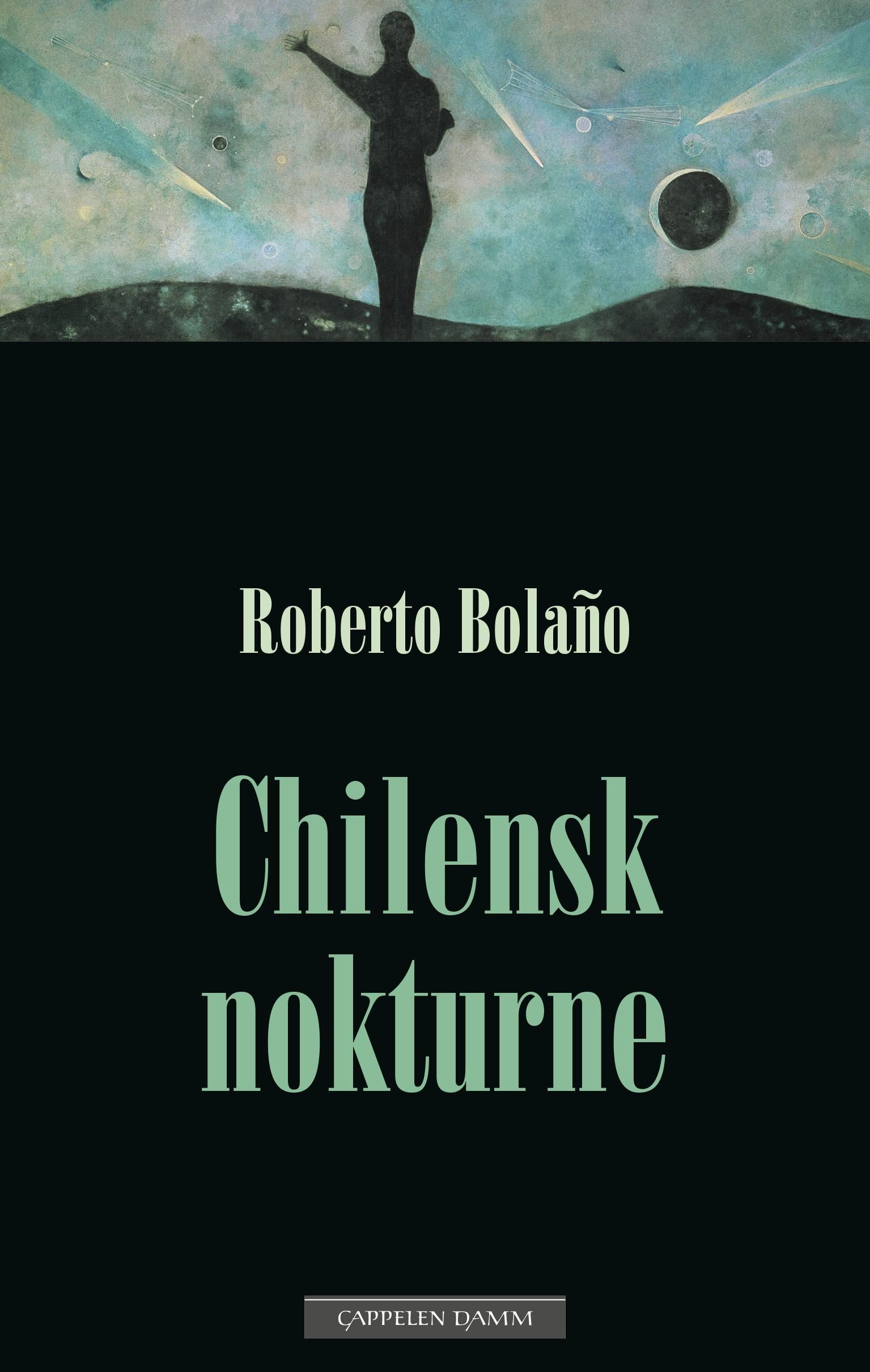 "Chilensk nokturne" av Roberto Bolaño