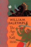 "The age of Kali - Indian travels and encounters" av William Dalrymple