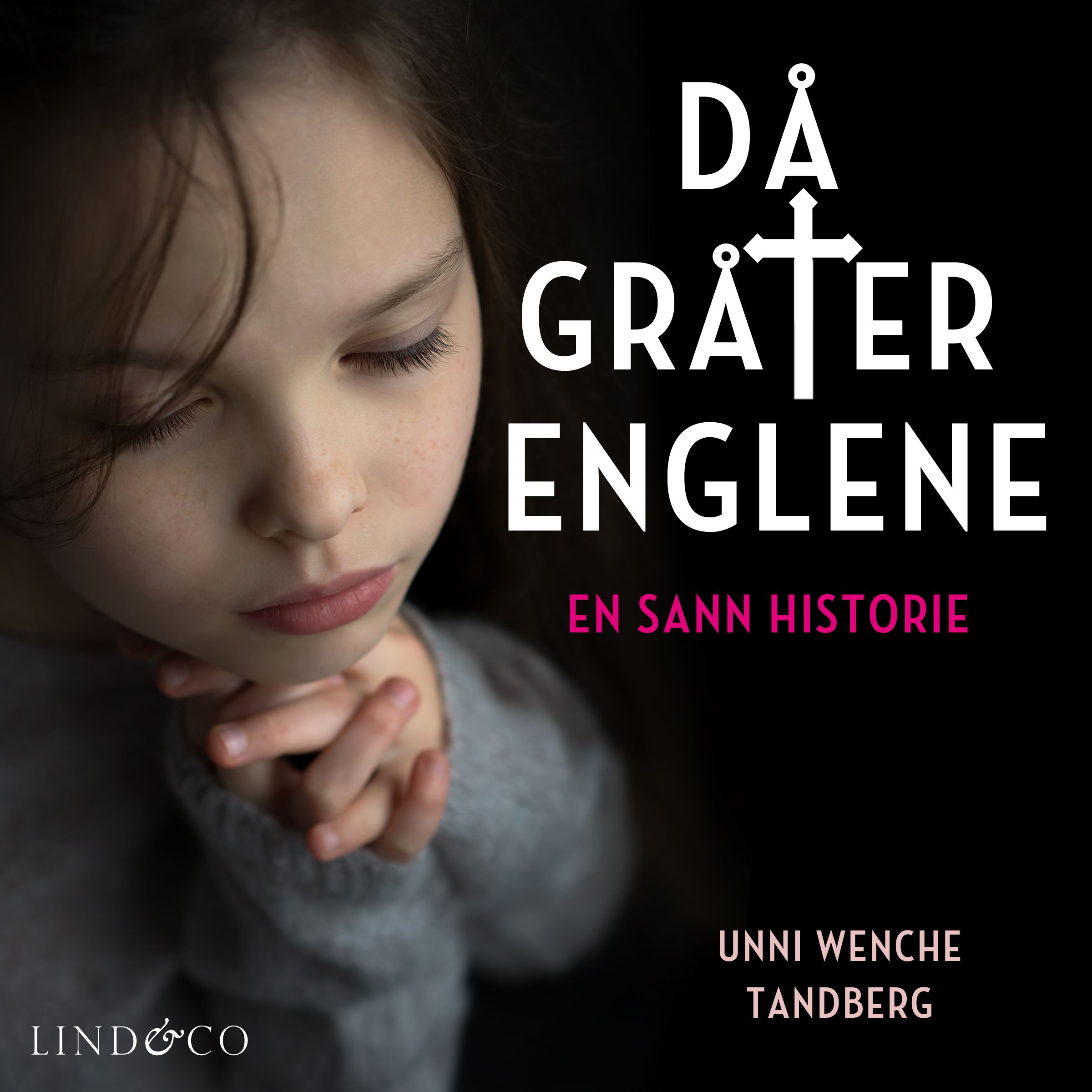 "Då gråter englene - en sann historie" av Marianne