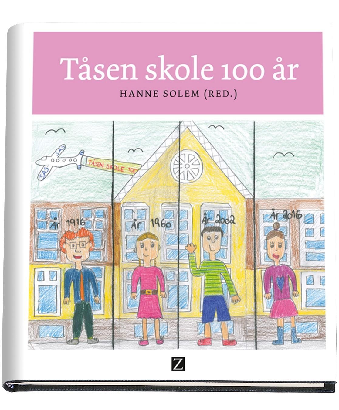 "Tåsen skole 100 år" av Hanne Solem