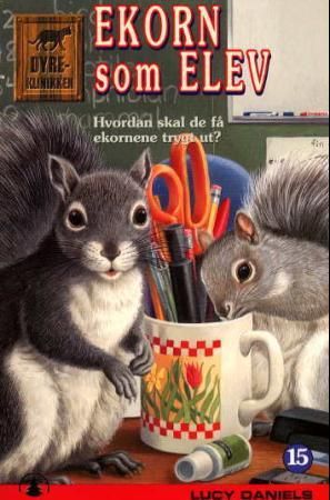 "Ekorn som elev" av Lucy Daniels