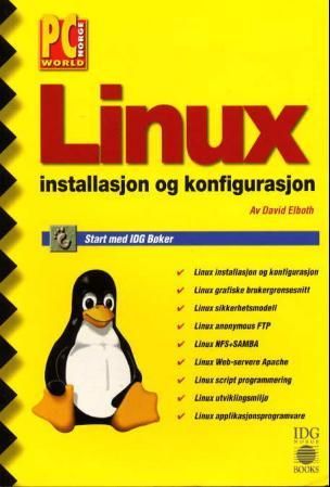 "Linux - installasjon og konfigurasjon" av David Elboth