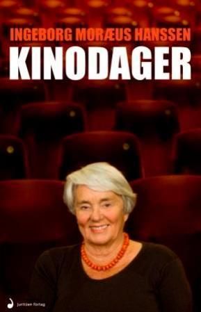 "Kinodager - 25 år i filmens tjeneste" av Ingeborg Moræus Hanssen