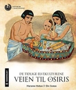 "De tidlige elvekulturene - veien til Osiris" av Marianne Nielsen